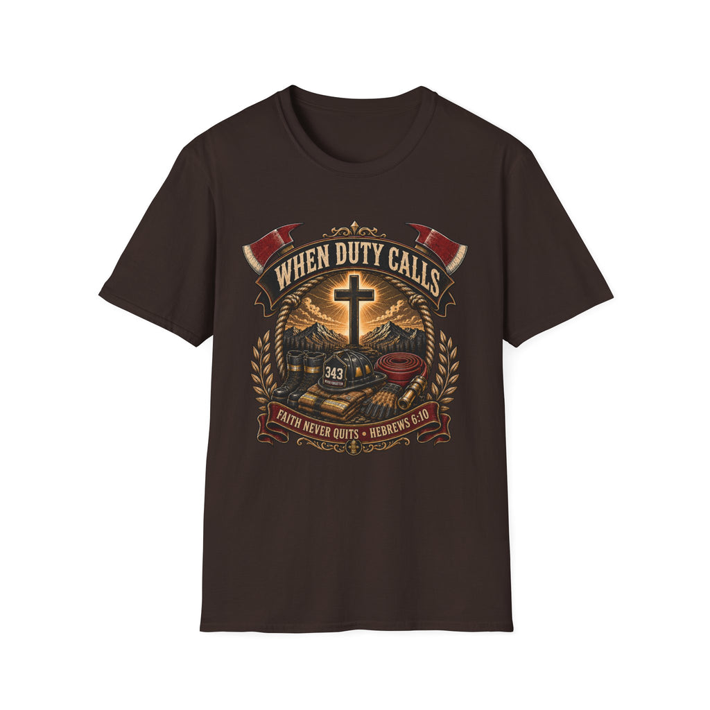 When Duty Calls Firefighter T-Shirt