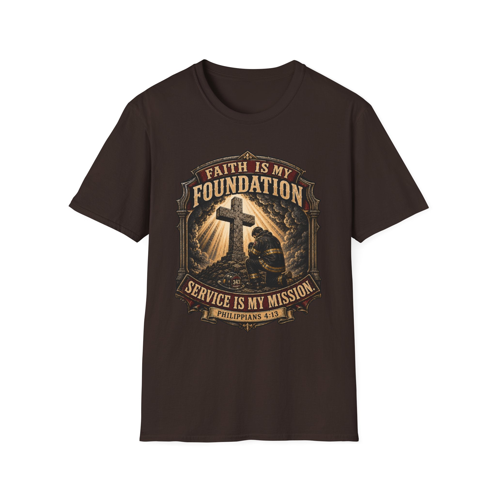 Faith Is My Foundation Firefighter T-Shirt