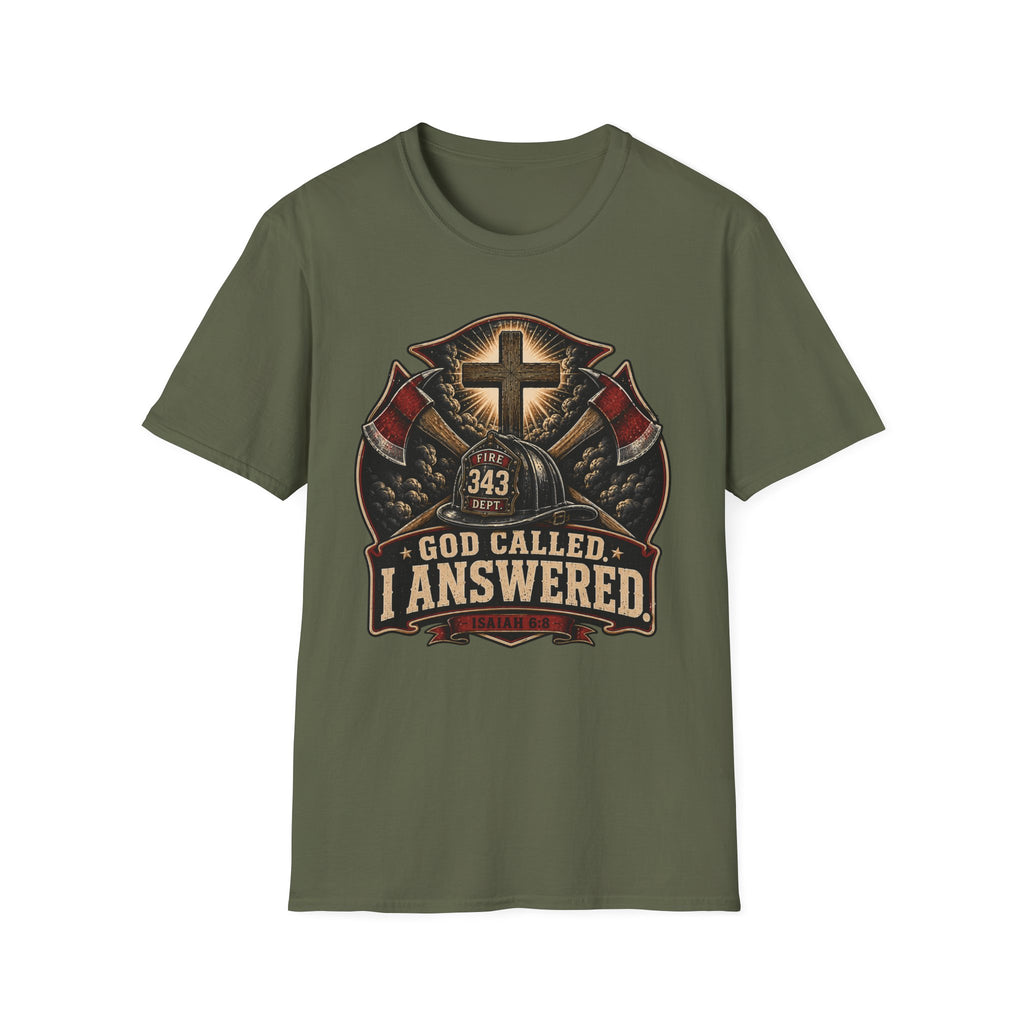 God Called I Answered Firefighter T‑Shirt