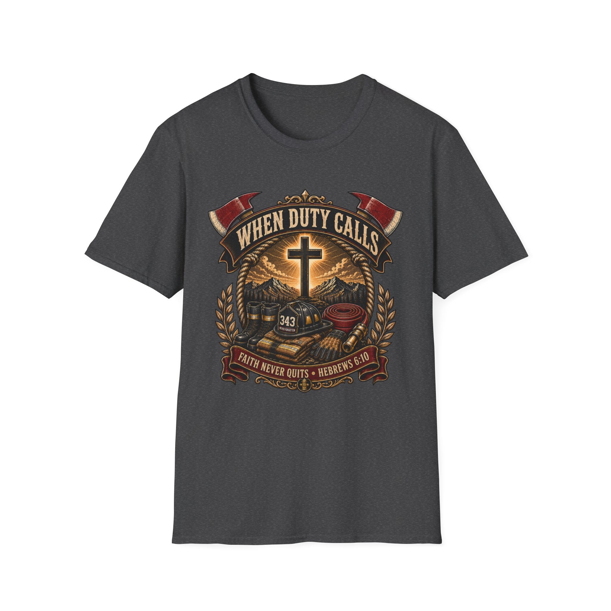 When Duty Calls Firefighter T-Shirt