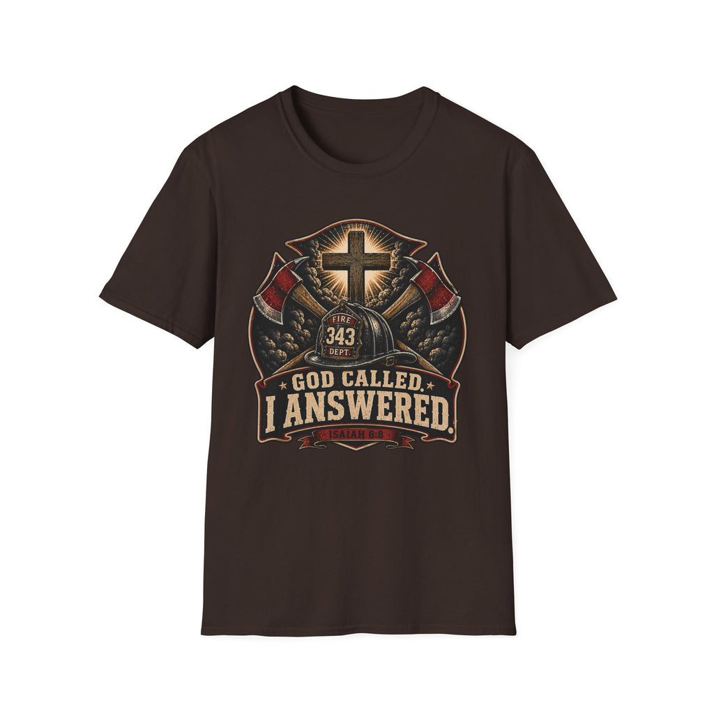 God Called I Answered Firefighter T‑Shirt