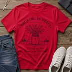 Growing in Grace Colossians 2:7 Christian T-Shirt