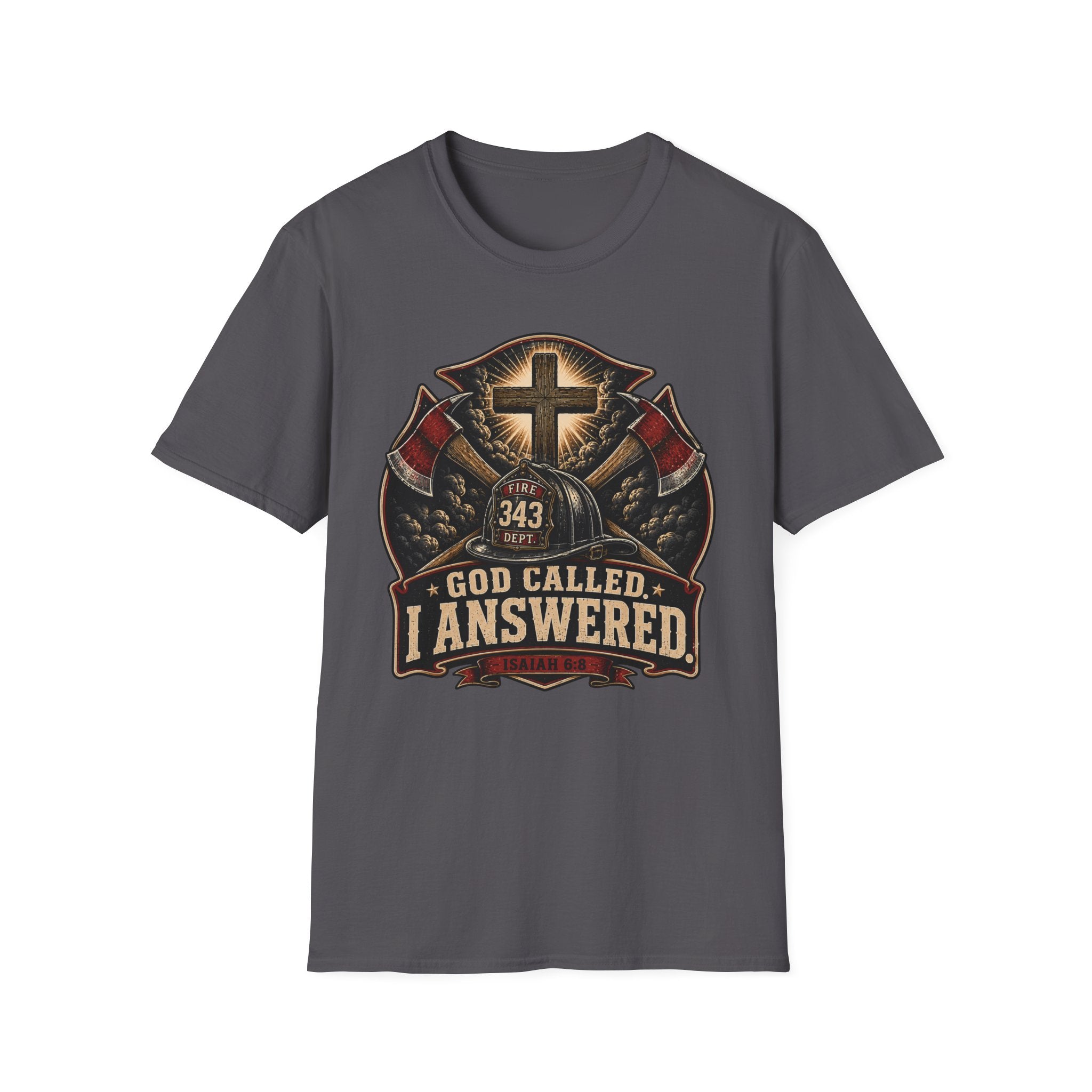 God Called I Answered Firefighter T‑Shirt