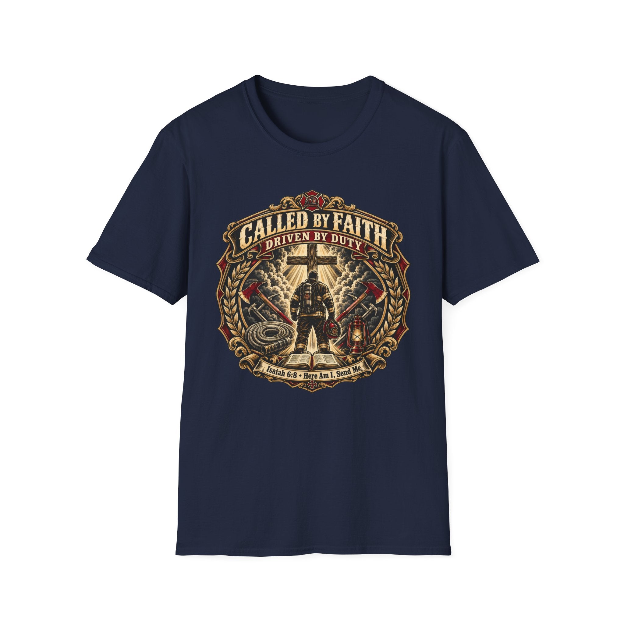Called By Faith, Driven By Duty Firefighter T‑Shirt