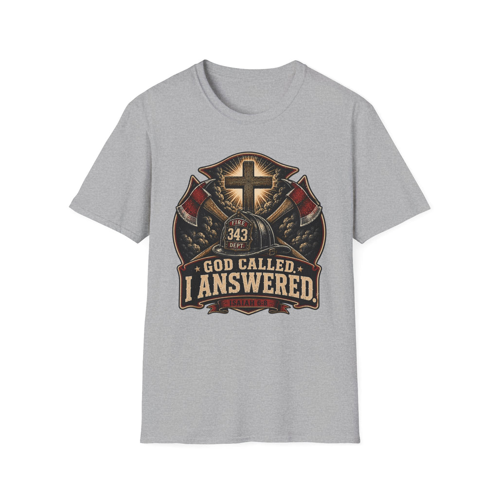 God Called I Answered Firefighter T‑Shirt