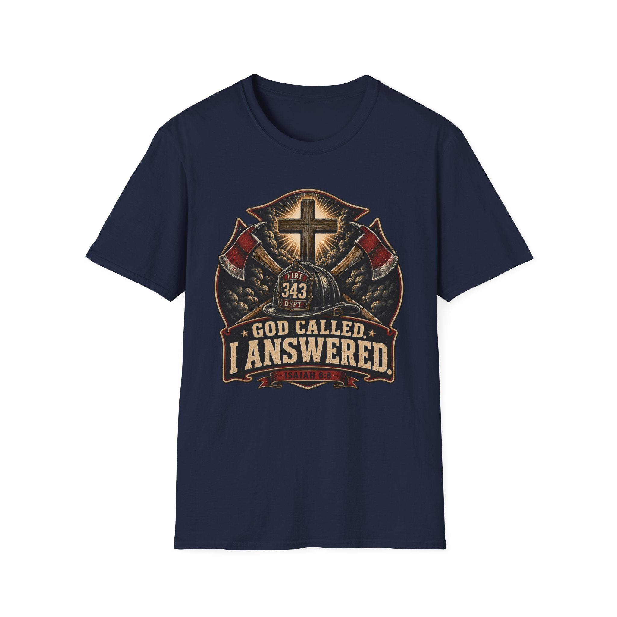 God Called I Answered Firefighter T‑Shirt