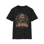 God Called I Answered Firefighter T‑Shirt