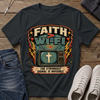 Faith > Wi‑Fi T-Shirt