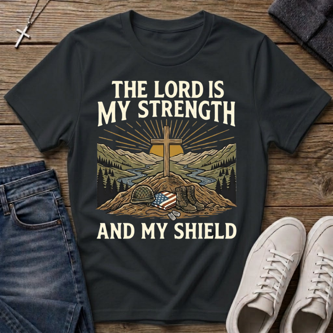 The Lord Is My Strength Veteran T-Shirt