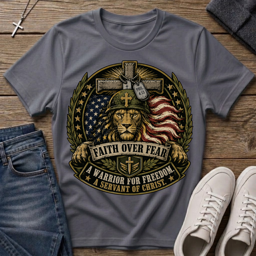 Faith Over Fear Christian Veteran T-Shirt