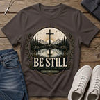 Be Still Psalm 46:10 Christian T-Shirt