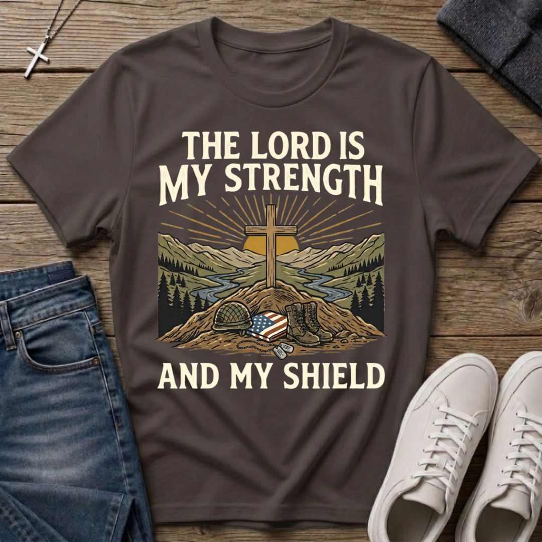 The Lord Is My Strength Veteran T-Shirt