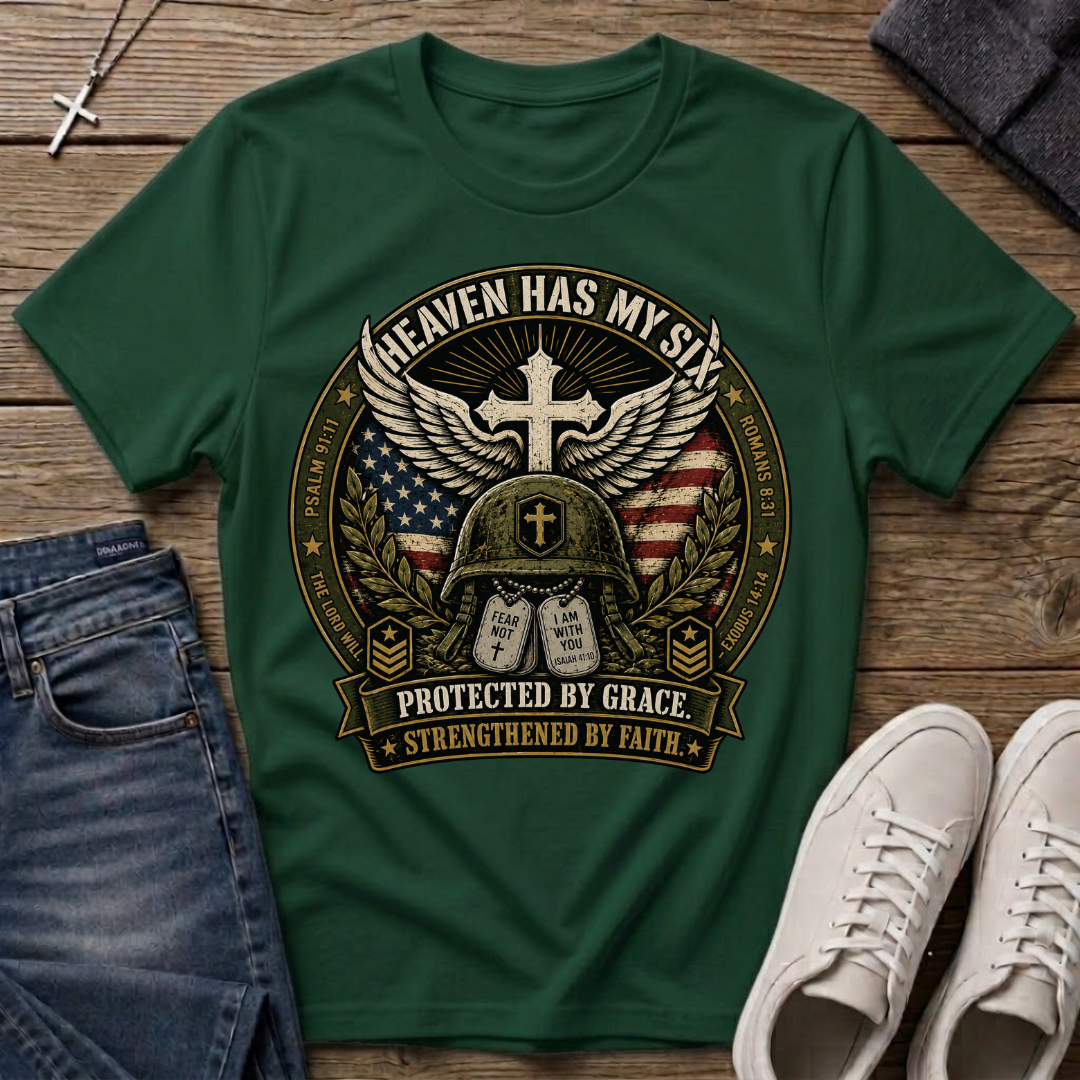 Heaven Has My Six Christian Veteran T-Shirt