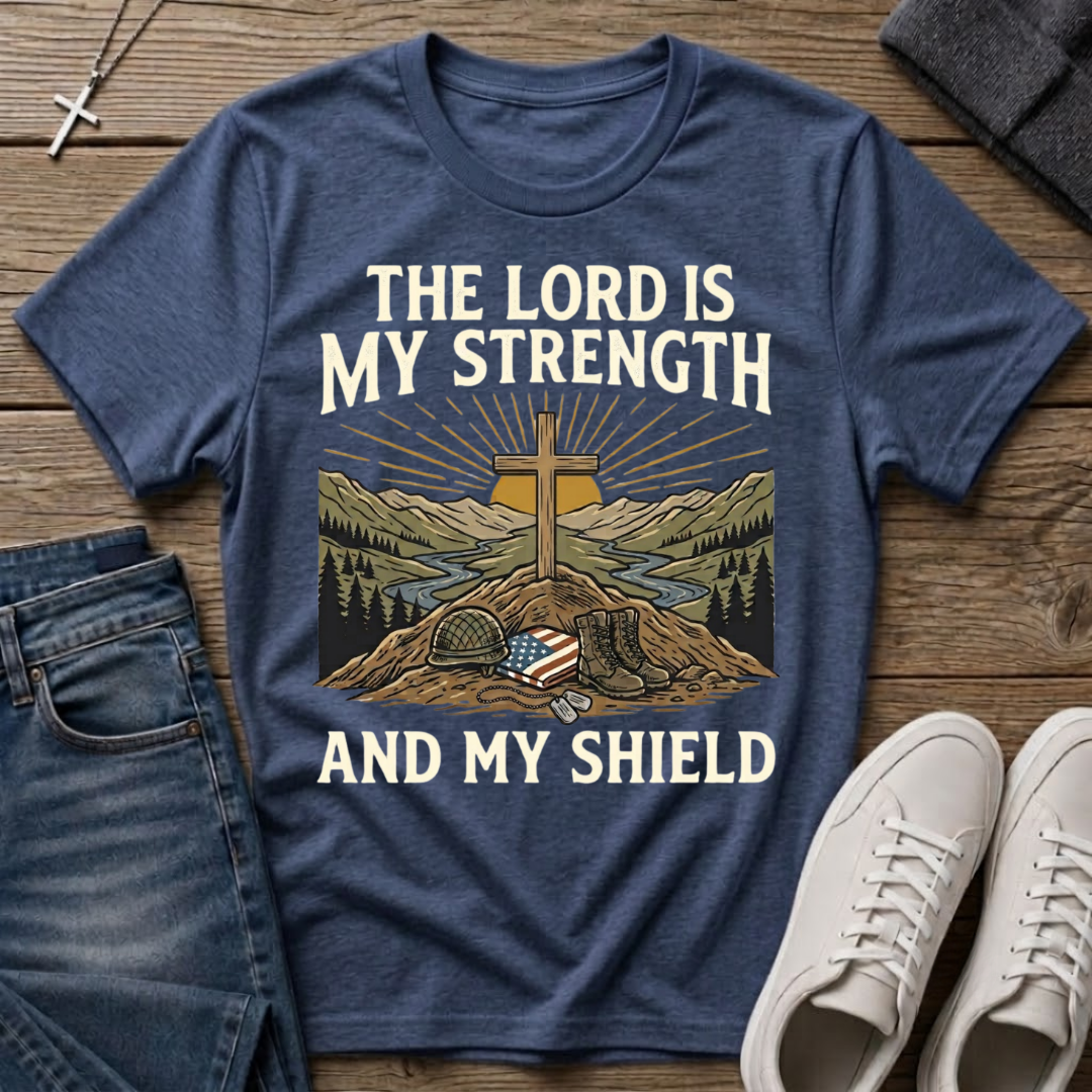 The Lord Is My Strength Veteran T-Shirt