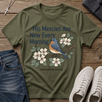 His Mercies Are New Every Morning Lamentations 3:22–23 T‑Shirt