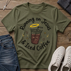Running on Jesus and Iced Coffee Christian T-Shirt