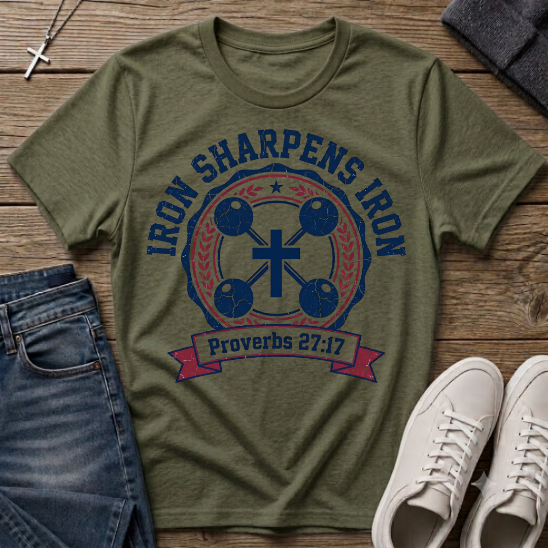 Iron Sharpens Iron Proverbs 27:17 Christian T-Shirt