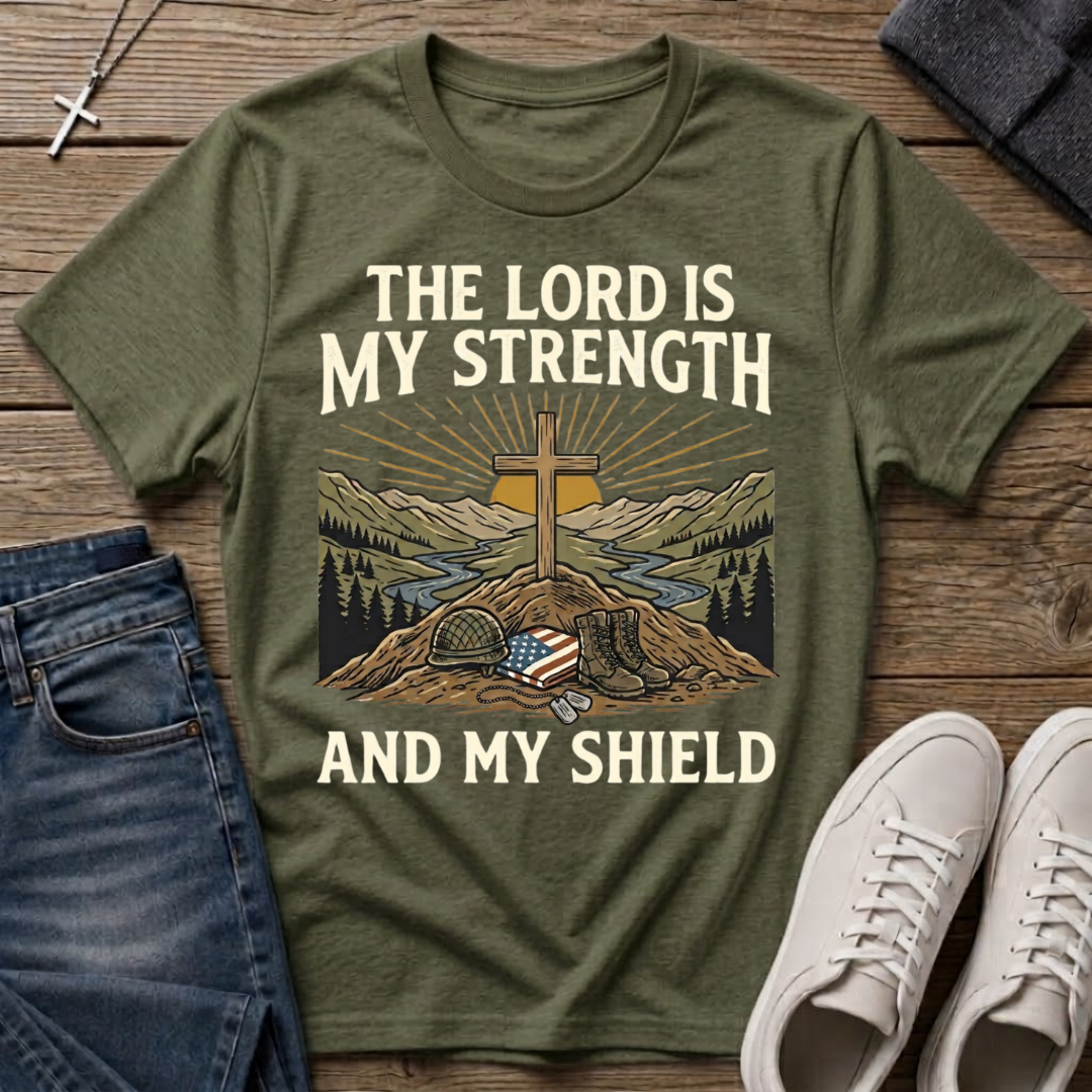 The Lord Is My Strength Veteran T-Shirt