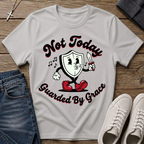 Not Today Guarded by Grace Christian T-Shirt