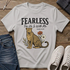 Fearless For He Is With Me Isaiah 41:10 T-Shirt