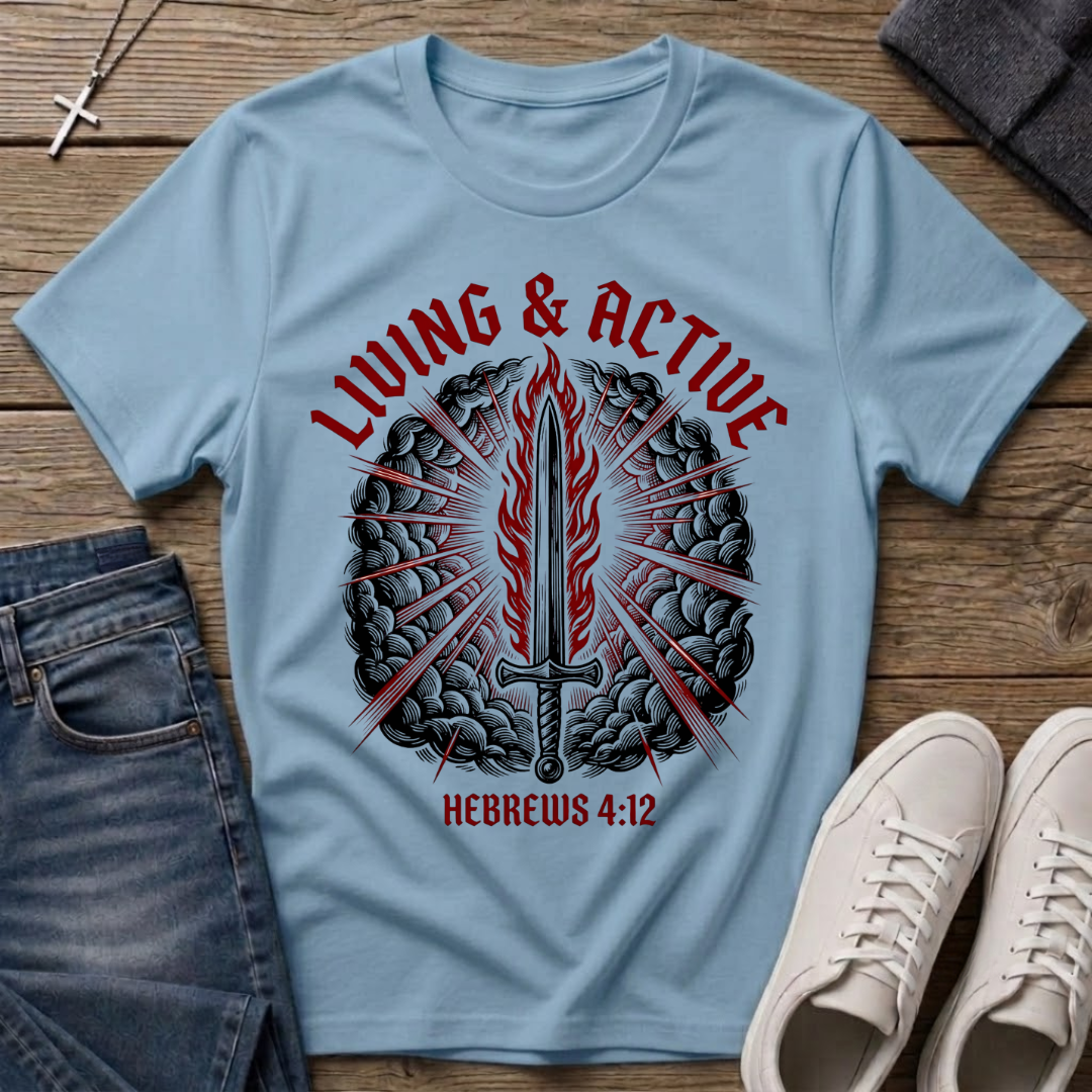 Living & Active Hebrews 4:12 Christian T-Shirt