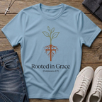 Rooted in Grace Colossians 2:7 Christian T-Shirt