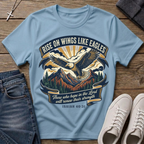 Rise On Wings Like Eagles Isaiah 40:31 T-Shirt