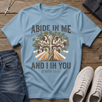 Abide In Me John 15:5 T-Shirt