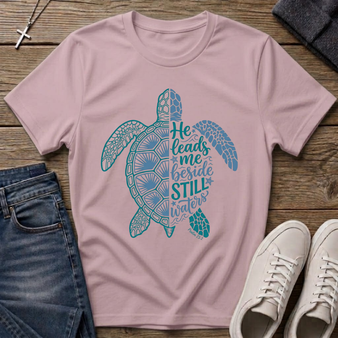 He Leads Me Beside Still Waters T-Shirt