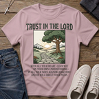 Trust in the Lord Proverbs 3:5-6 T-Shirt