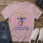 Jesus Saves I'm Just a Nurse Christian T-Shirt