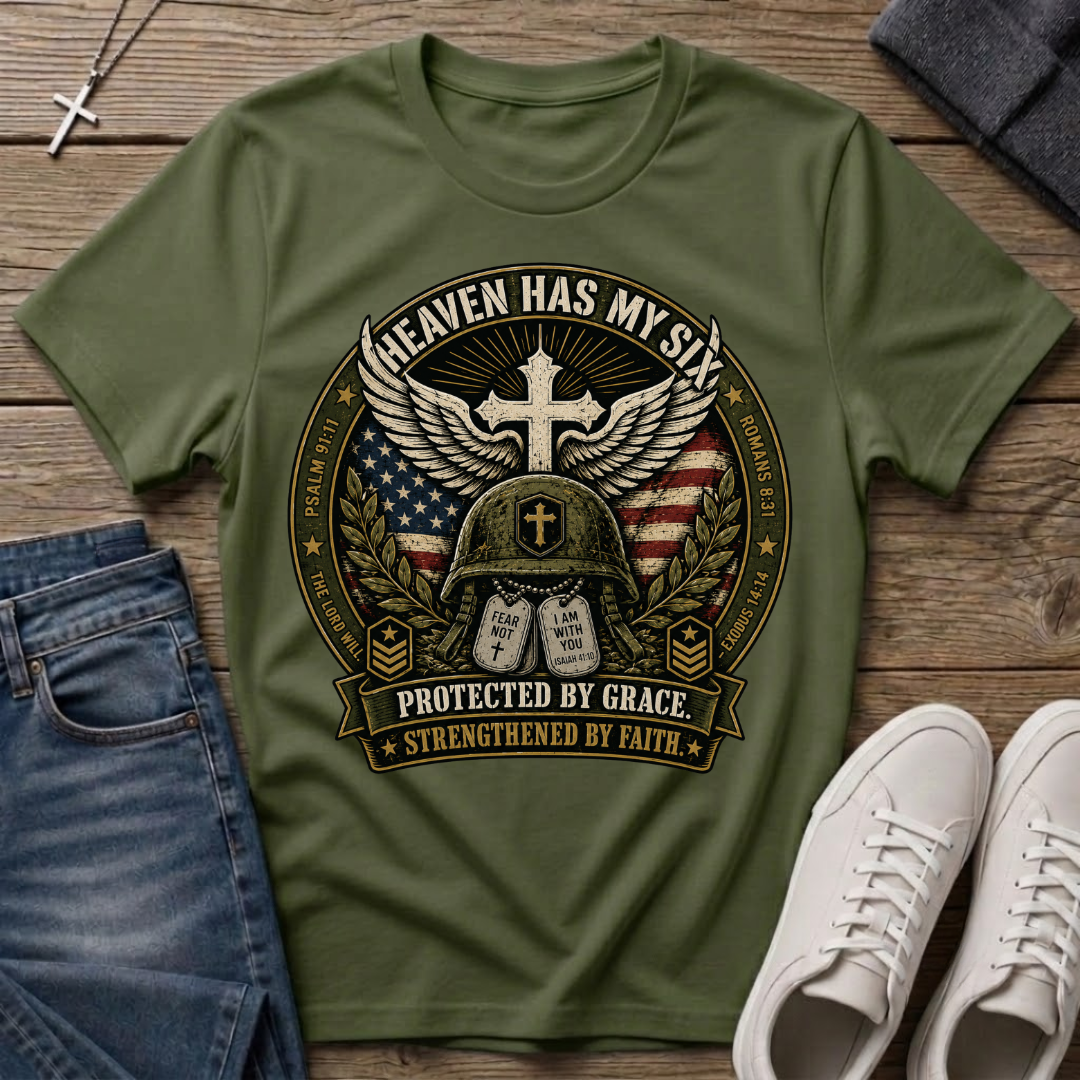 Heaven Has My Six Christian Veteran T-Shirt