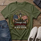 I Fought for My Country Christian Veteran T-Shirt