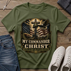 My Commander Is Christ Christian Veteran T-Shirt