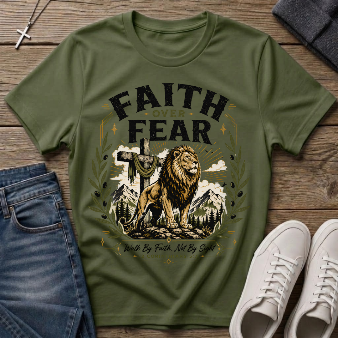 Faith Over Fear 2 Corinthians 5:7 Christian T-Shirt