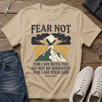 Fear Not Iasiah 41:10 T-Shirt