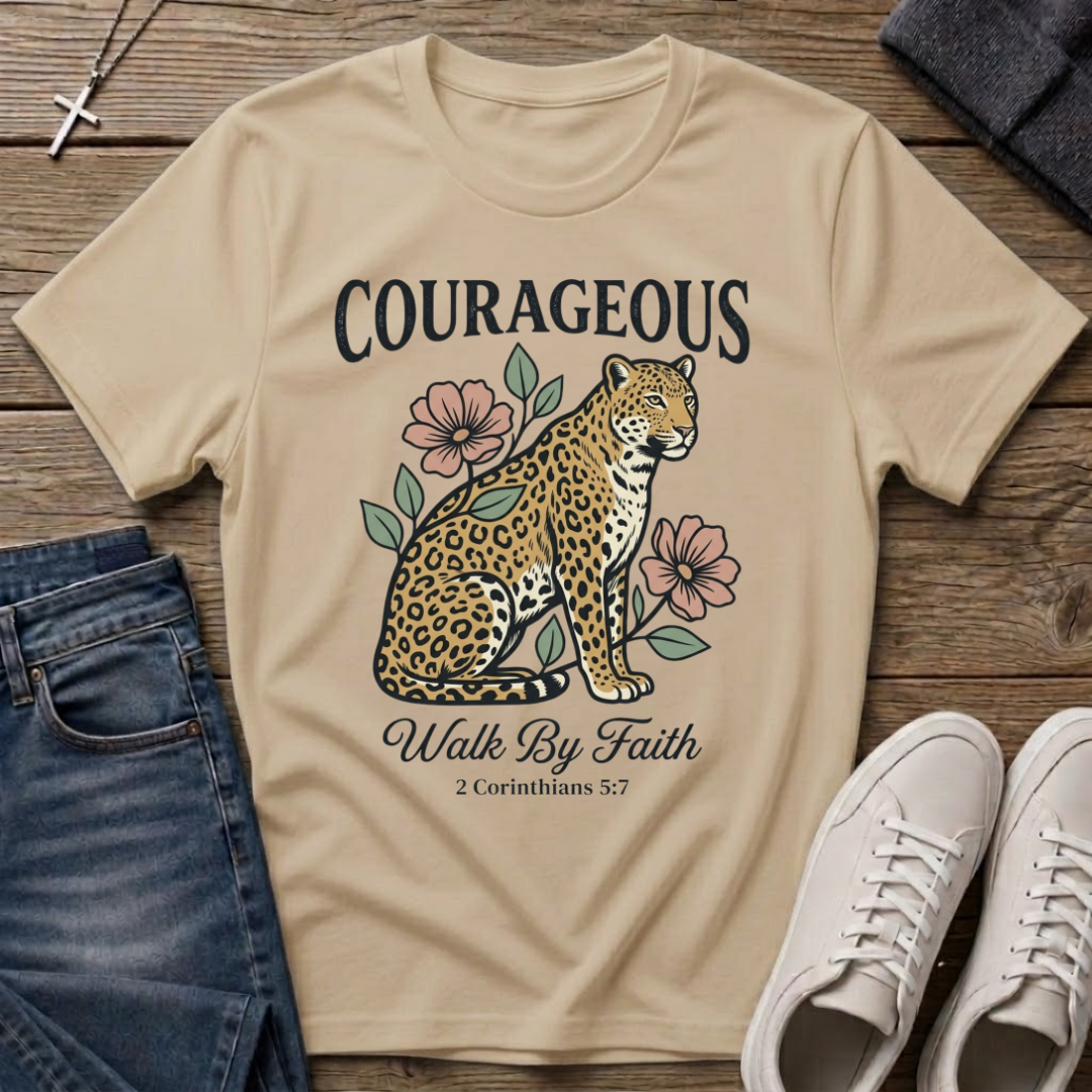 Courageous Walk By Faith 2 Corinthians 5:7 T-Shirt