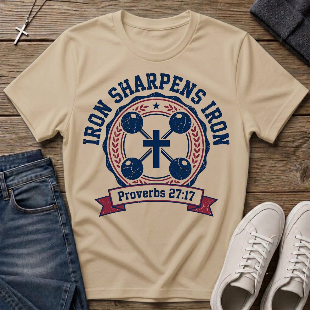 Iron Sharpens Iron Proverbs 27:17 Christian T-Shirt
