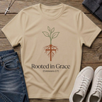Rooted in Grace Colossians 2:7 Christian T-Shirt