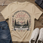 Be Strong and Courageous Joshua 1:9 Christian T-Shirt