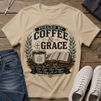 Fueled by Coffee & Grace T-Shirt