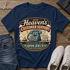 Heaven's Customer Support T-Shirt