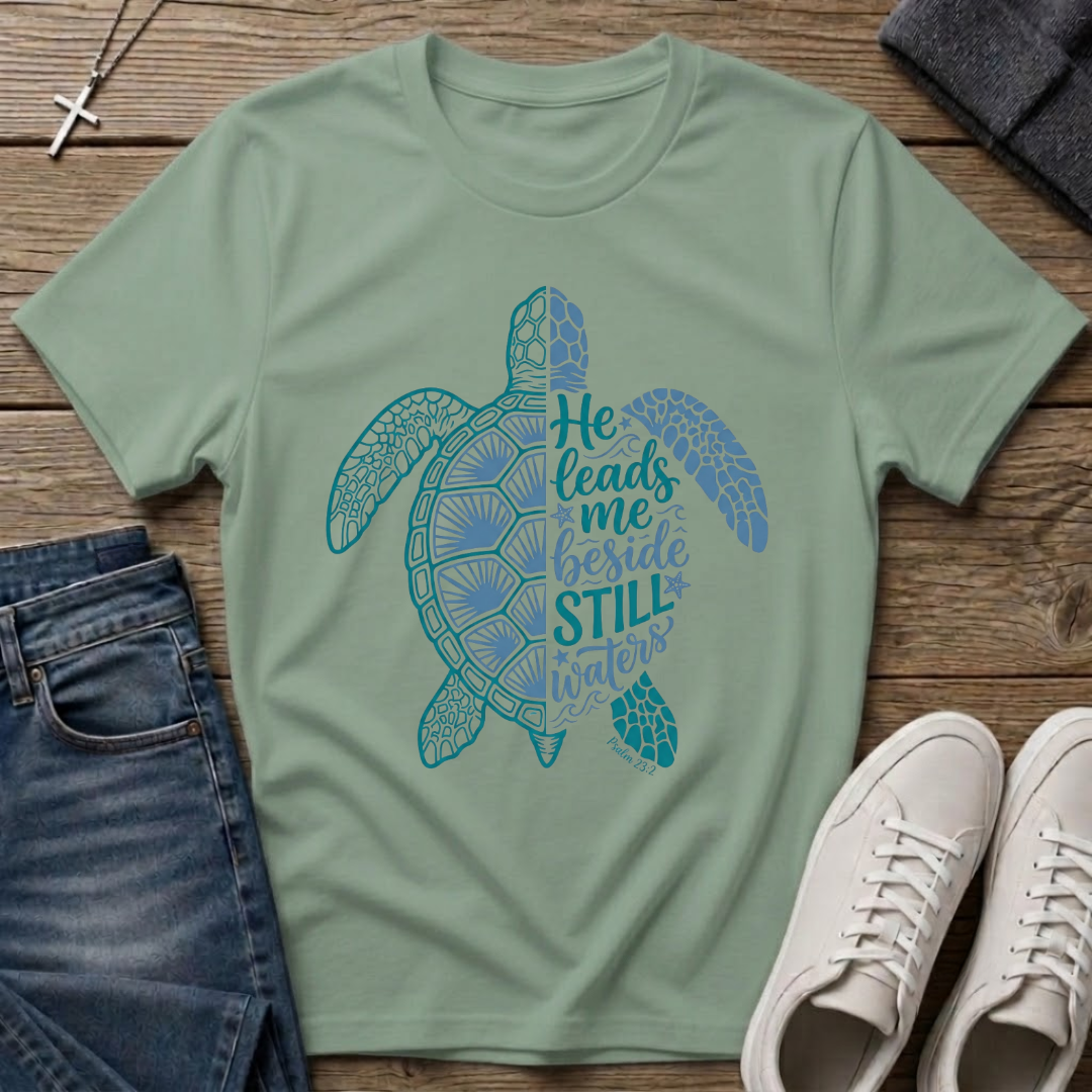 He Leads Me Beside Still Waters T-Shirt