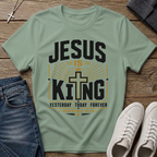 Jesus Is King Hebrews 13:8 Christian T-Shirt