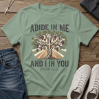 Abide In Me John 15:5 T-Shirt