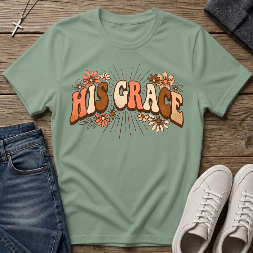His Grace T-Shirt