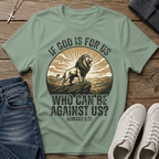 If God Is For Us Romans 8:31 T-Shirt