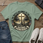 The Battle Belongs To The Lord T-Shirt