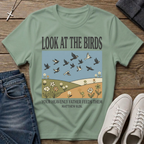 Look at the Birds Matthew 6:26 T-Shirt