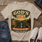 God's GPS Recalculating Christian T-Shirt